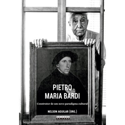 Pietro Maria Bardi: Construtor De Um Novo Paradigma Cultural