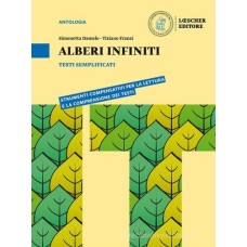 Alberi infiniti testi semplificati. Per le Scuole superiori. Con e-book. Con espansione online