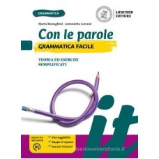 Con le parole. Grammatica facile. Teoria ed esercizi semplificati. Per la Scuola media. Con e-book. Con espansione online