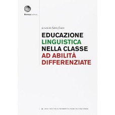 Educazione linguistica nella Classe ad Abilità Differenziate