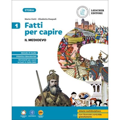 Fatti per capire: Il Medioevo - Vol.1 