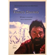 Franco Cravino – 50 anni di passione per la montagna