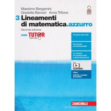 Lineamenti di matematica azzurro Seconda edizione con Tutor  - Vol.3 