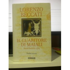 Il guaritore di maiali: Anno Domini 1589 Il guaritore di maiali: Anno Domini 1589