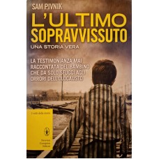 L' ultimo sopravvissuto - Una storia vera