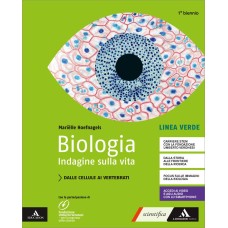 Biologia - Volume unico per il 1° biennio