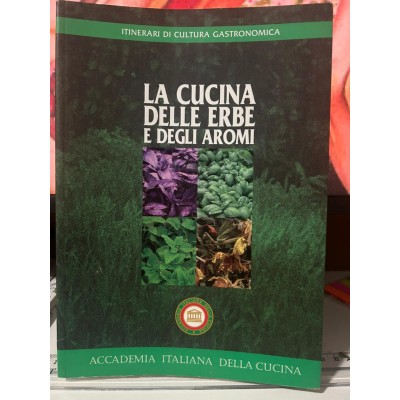 La cucina delle erbe e degli aromi