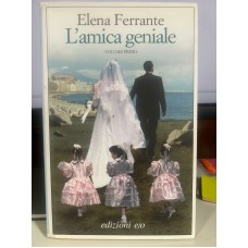 L'amica geniale (Volume Primo)