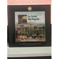 Le feste del popolo (A tavola con l'accademia 2010)