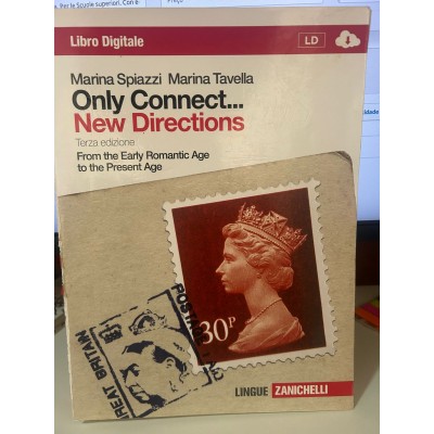 Only connect.... New direction (From the early Romantic Age to the Present Age)