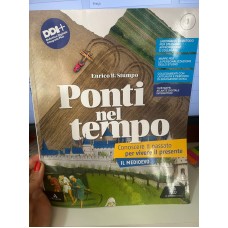 Ponti nel tempo: Conoscere il passato per vivere il presente Vol. 1 (Il Medioevo) Ponti nel tempo: Conoscere il passato per vivere il presente Vol. 1 (Il Medioevo)