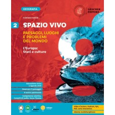 Spazio vivo - L'Europa: Stati e culture – Vol. 2