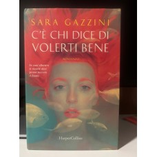 C'è chi dice di volerti bene C'è chi dice di volerti bene