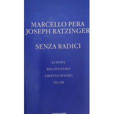 SENZA RADICI