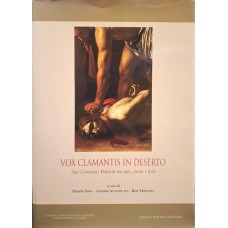 Vox clamantis in deserto - San Giovanni Battista tra arte, storia e fede