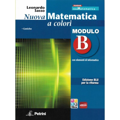 Nuova matematica a colori - Modulo B