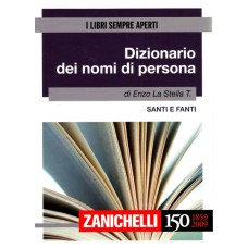 DIZIONARIO DEI NOMI DI PERSONA. Santi e Fanti.