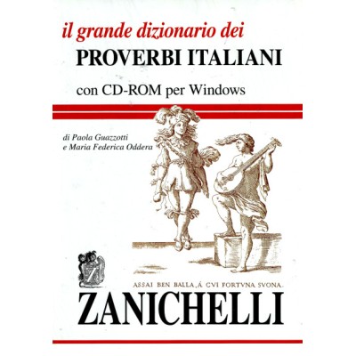 Il Grande dizionario dei proverbi italiani + CDROM