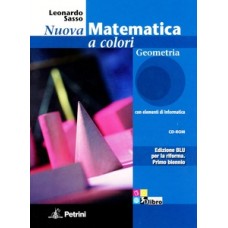 Nuova matematica a colori Vol. 1 - Geometria 1 Edizione Blu	
