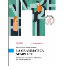LA GRAMMATICA SEMPLICE