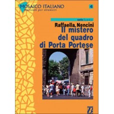 IL MISTERO DEL QUADRO DI PORTA PORTESE (serie La notizia)