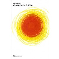 Disegnare il sole. Ediz. illustrata