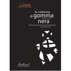 La colonna di gomma nera 