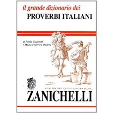 IL GRANDE DIZIONARIO DEI PROVERBI ITALIANI