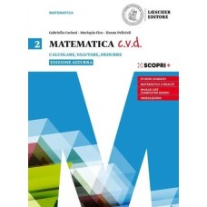 Matematica c.v.d. - Volume 2